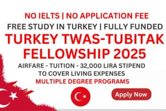 Turkey Twas-TUBITAK Fellowship Program Fully Funded